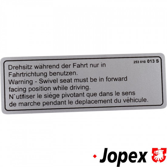 Sticker, "Warning - swiwel seat must be in forward facing position while driving"
